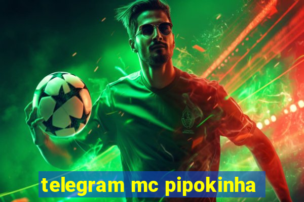 telegram mc pipokinha